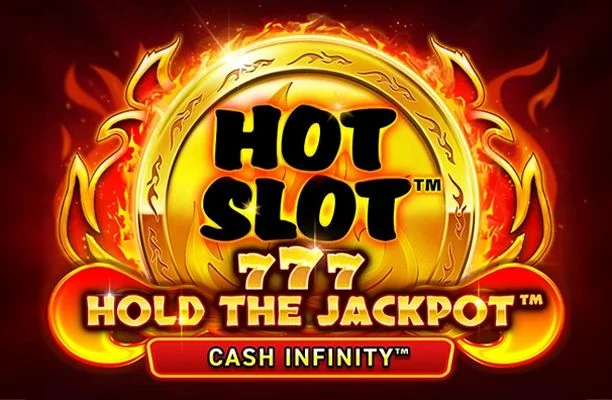 ทำความรู้จักกับ Hot Slot: 777 Hold the Jackpot – นวัตกรรมสล็อตคลาสสิกพร้อมคุณสมบัติที่ทันสมัย