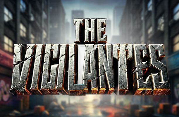 สล็อต The Vigilantes: แอ็คชั่นสุดเข้มข้นบนวงล้อสล็อต