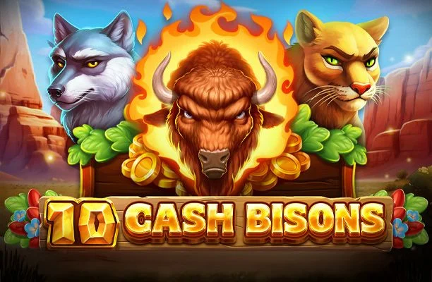 เหตุใด 10 Cash Bisons Slot จึงเป็นเกมสล็อตออนไลน์ยอดนิยม?